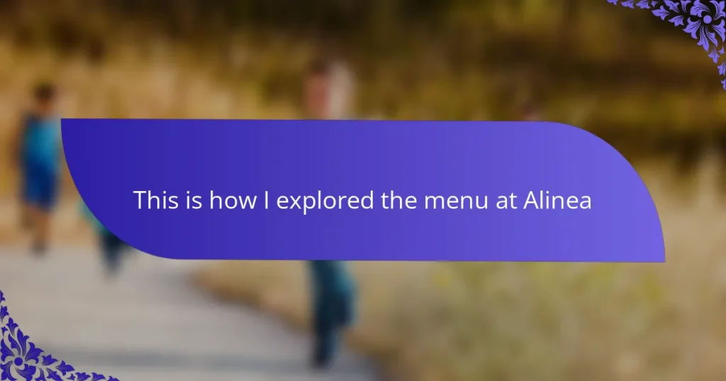 This is how I explored the menu at Alinea