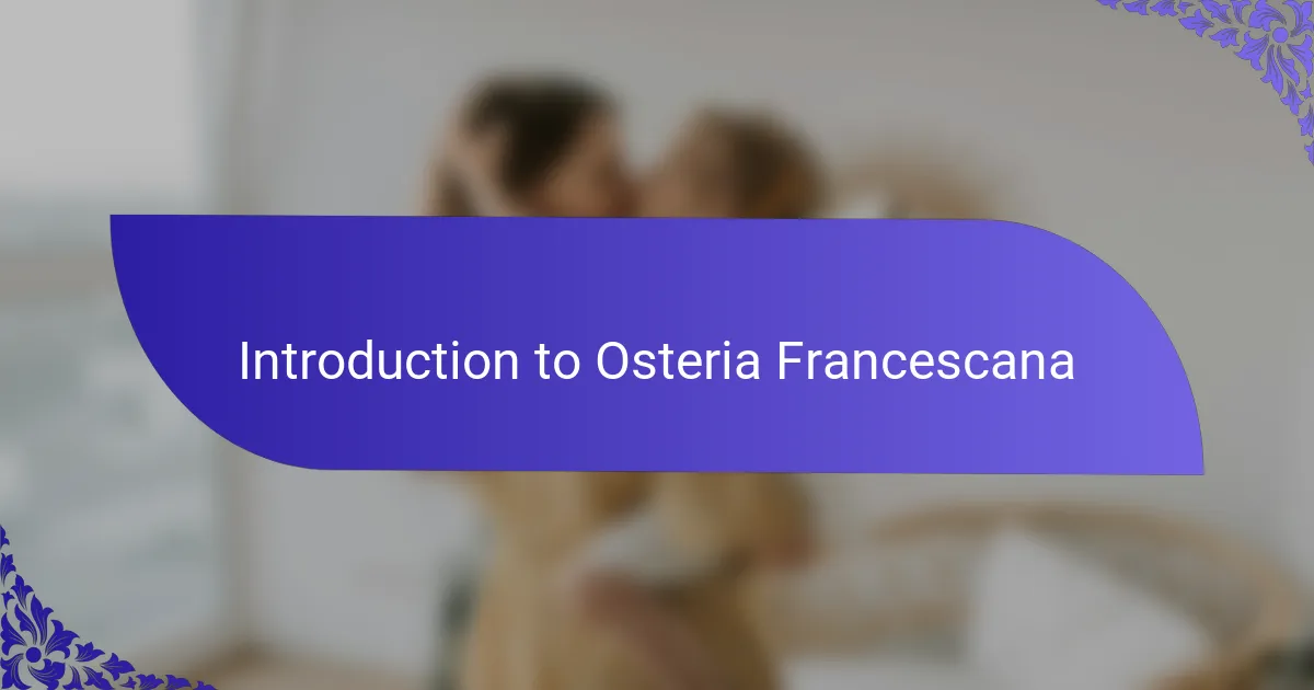 Introduction to Osteria Francescana